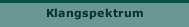 Klangspektrum